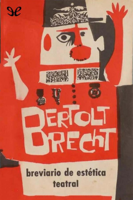 Bertolt Brecht - Breviario de estética teatral