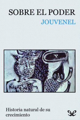 Bertrand de Jouvenel - Sobre el poder