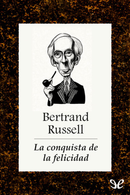 Bertrand Russell - La conquista de la felicidad