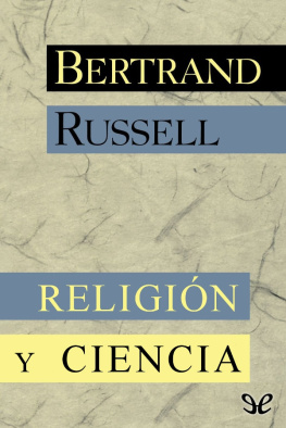 Bertrand Russell Religión y ciencia