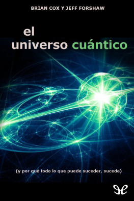 Brian Cox - El universo cuántico