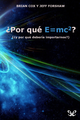 Brian Cox ¿Por qué E=mc²?