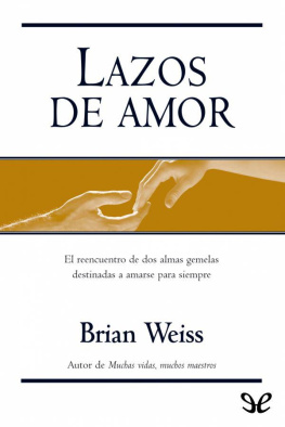 Brian Weiss Lazos de amor