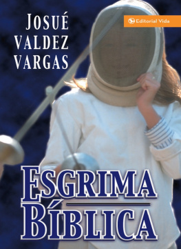 Josué Valdez Vargas Esgrima Bíblica