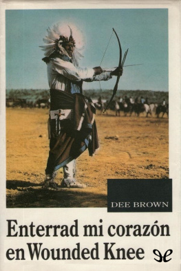 Dee Brown Enterrad mi corazón en Wounded Knee