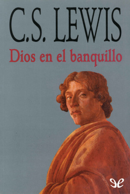 C. S. Lewis - Dios en el banquillo