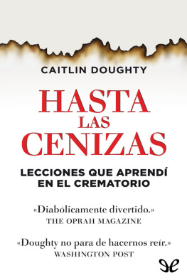 Caitlin Doughty - Hasta las cenizas