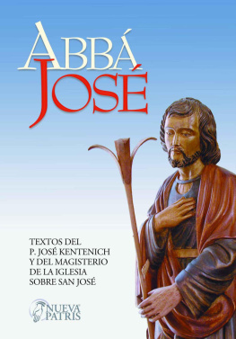 José Kentenich - Abbá José