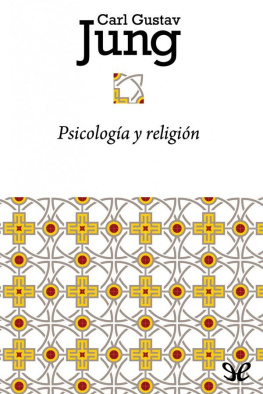 Carl Gustav Jung - Psicología y religión