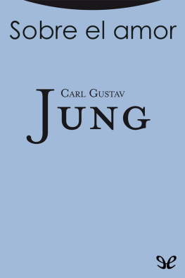 Carl Gustav Jung Sobre el amor