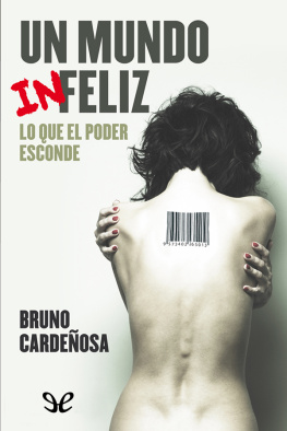 Bruno Cardeñosa - Un mundo (in)feliz