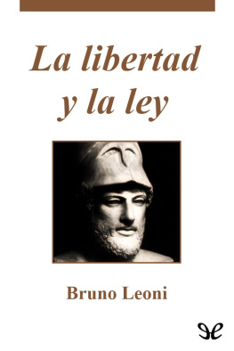Bruno Leoni La libertad y la ley