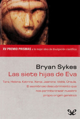 Bryan Sykes - Las siete hijas de Eva