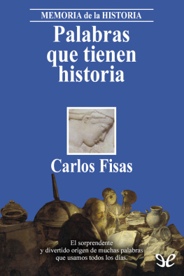 Carlos Fisas Palabras que tienen historia