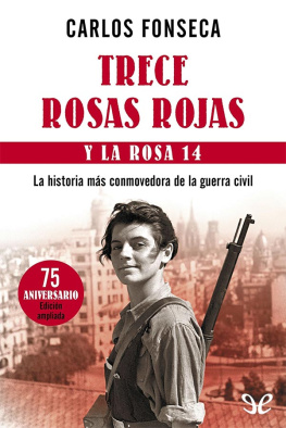 Carlos Fonseca Trece Rosas Rojas y la Rosa 14