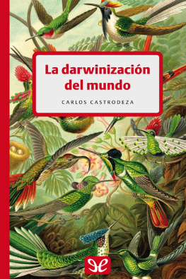 Carlos Castrodeza La darwinización del mundo