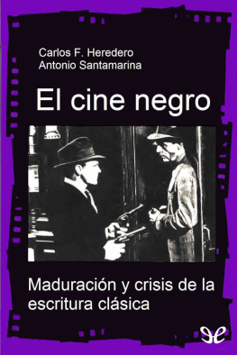Carlos F. Heredero - El cine negro