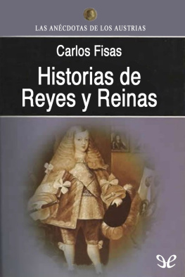 Carlos Fisas Historias de Reyes y Reinas