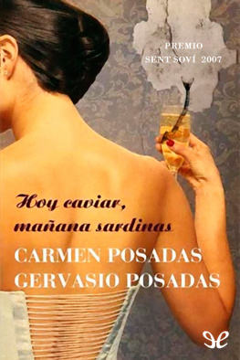 Carmen Posadas Hoy caviar, mañana sardinas