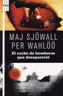 Maj Sjöwall - El coche de bomberos que desaparecio