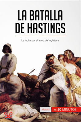Carole Schreuder La batalla de Hastings