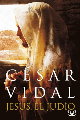 Cesar Vidal Jesús, el judío
