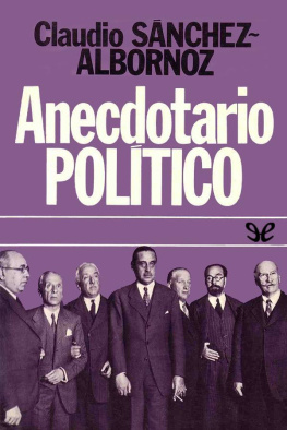 Claudio Sánchez-Albornoz Anecdotario político