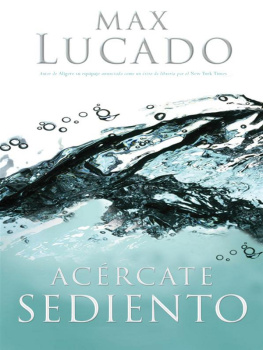 Max Lucado Acércate sediento