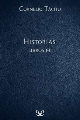 Cornelio Tácito Historias Libros I-II