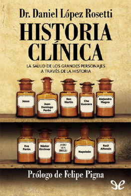 Daniel López Rosetti Historia Clínica