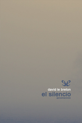 David Le Breton - El silencio