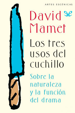 David Mamet Los tres usos del cuchillo