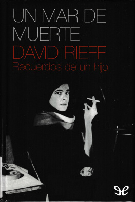 David Rieff - Un mar de muerte