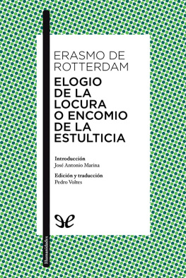 Desiderius Erasmus Elogio de la locura o Encomio de la estulticia