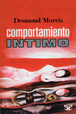 Desmond Morris Comportamiento íntimo