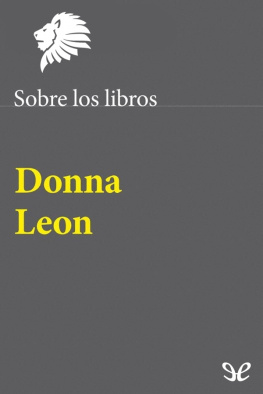 Donna Leon - Sobre los libros