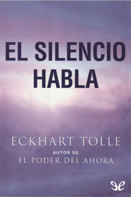 Eckhart Tolle - El silencio habla