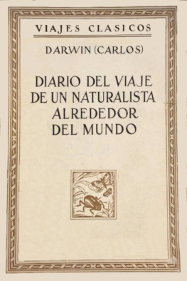 Charles Darwin Diario del viaje de un naturalista alrededor del mundo