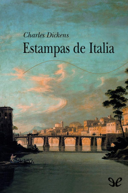 Charles Dickens - Estampas de Italia