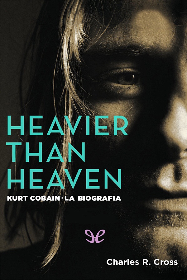El suicidio fue el último acto que definió la personalidad de Kurt Cobain la - photo 1