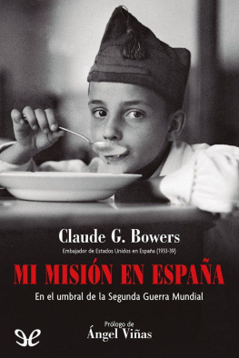 Claude G. Bowers Mi misión en España