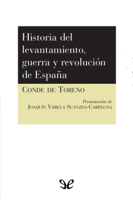 Conde de Toreno Historía del levantamiento, guerra y revolución de España