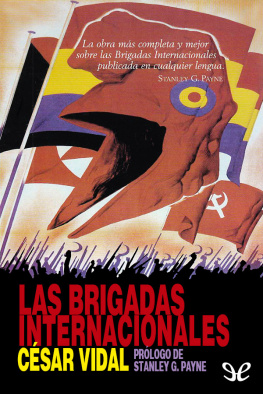 César Vidal - Las brigadas internacionales