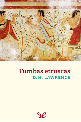 D. H. Lawrence - Tumbas etruscas