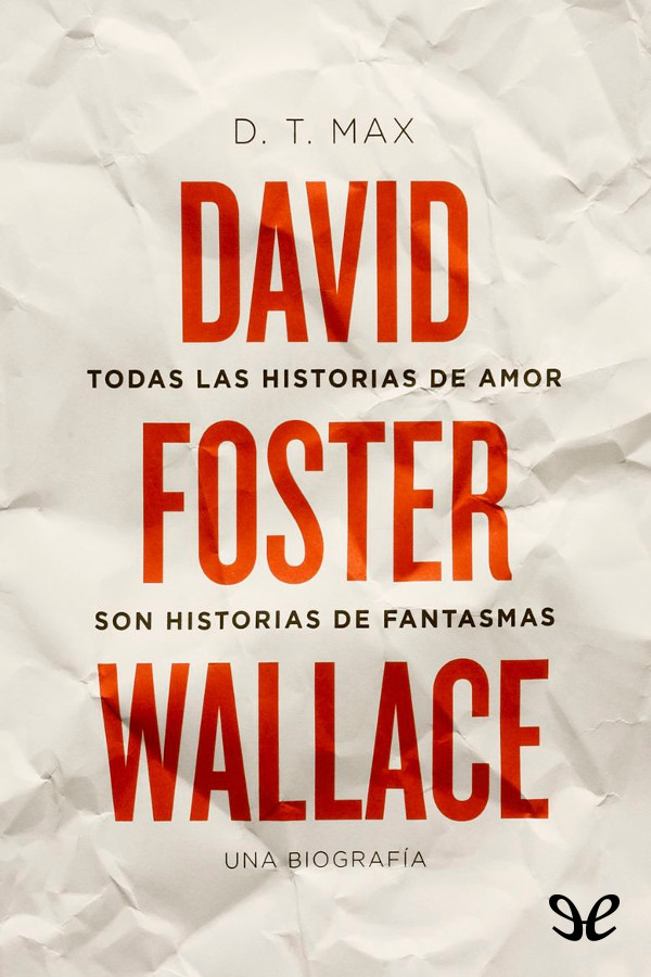 David Foster Wallace es a la literatura contemporánea lo que Kurt Cobain a la - photo 1