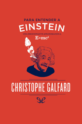 Christophe Galfard Para entender a Einstein
