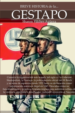 Sharon Vilches - Breve historia de la Gestapo