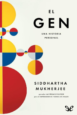 Siddhartha Mukherjee - El gen