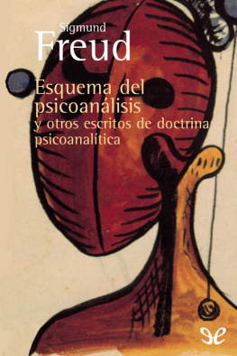 Sigmund Freud Esquema del psicoanálisis y otros escritos de doctrina psicoanalítica