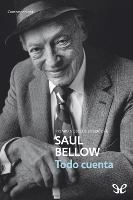 Saul Bellow - Todo cuenta